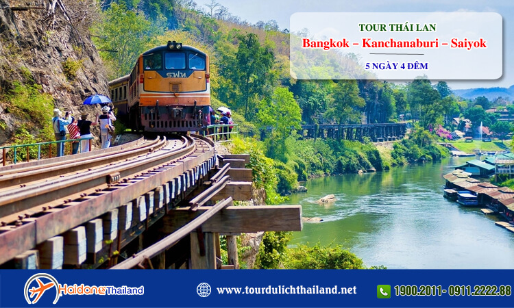 Tour Thái Lan Bangkok – Kanchanaburi – Saiyok 5 ngày 4 đêm  