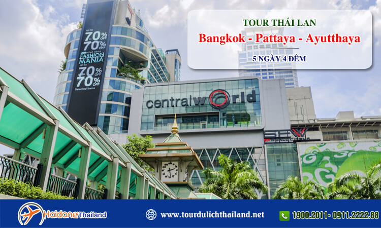 Tour Thái Lan Bangkok - Pattaya - Ayutthaya 5 ngày 4 đêm