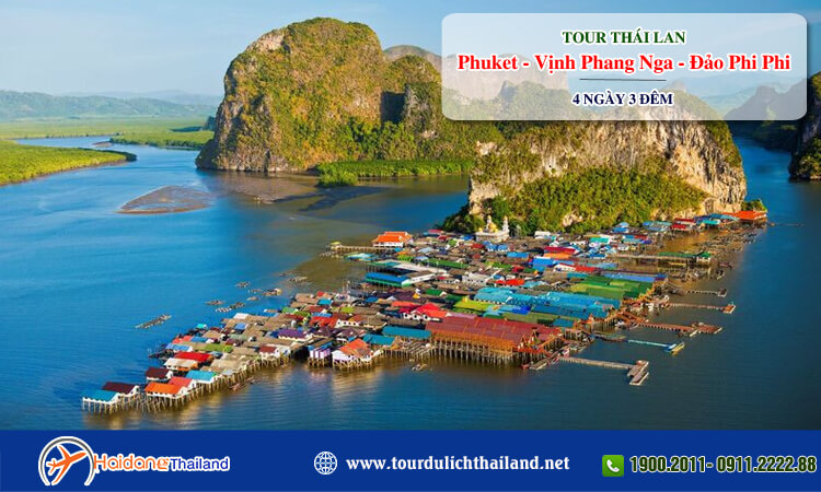 Tour Thái Lan Phuket – Vịnh Phang Nga – Đảo Phi Phi 4 ngày 3 đêm 